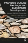 Intangible Cultural Heritage and Sustainable Development : Inside a UNESCO Convention - eBook