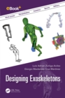 Designing Exoskeletons - eBook