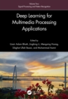 Deep Learning for Multimedia Processing Applications : Volume Two: Signal Processing and Pattern Recognition - eBook