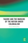 Tagore and the Margins of the Nation under Colonialism - eBook