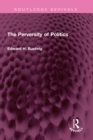 The Perversity of Politics - eBook
