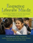 Engaging Literate Minds : Developing Children’s Social, Emotional, and Intellectual Lives, K–3 - eBook