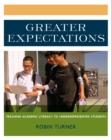 Greater Expectations : Teaching Academic Literacy to Underrepresented Students - eBook