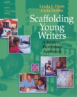 Scaffolding Young Writers : A Writer's Workshop Approach - eBook
