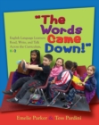 Words Came Down! : English Language Learners Read, Write, and Talk Across the Curriculum, K-2 - eBook