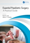 Essential Paediatric Surgery : A Practical Guide - eBook