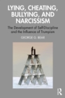 Lying, Cheating, Bullying and Narcissism : The Development of Self-Discipline and the Influence of Trumpism - eBook