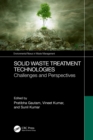 Solid Waste Treatment Technologies : Challenges and Perspectives - eBook