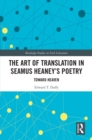 The Art of Translation in Seamus Heaney's Poetry : Toward Heaven - eBook