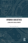 Hybrid Societies : Living with Social Robots - eBook