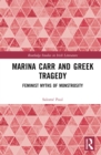 Marina Carr and Greek Tragedy : Feminist Myths of Monstrosity - eBook