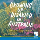 Growing Up Disabled in Australia - Book