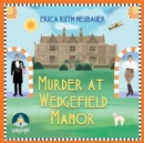 Murder at Wedgefield Manor : A Jane Wunderly Mystery Book 2 - Book