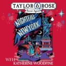 Nightfall in New York : Taylor & Rose Secret Agents Book 4 - Book