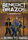 Benedict and Brazos 20: Born to Hang - eBook