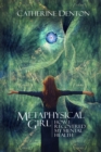Metaphysical Girl: How I Recovered My Mental Health - eBook