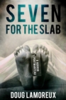 Seven for the Slab: A Horror Portmanteau - eBook