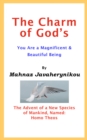Charm of God's; You Are a Magnificent and Beautiful Being - eBook