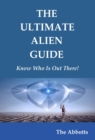 Ultimate Alien Guide: Know Who Is Out There! - eBook
