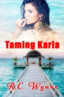 Taming Karla (The Harper Twins Book 2) - eBook