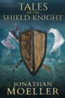 Tales of the Shield Knight - eBook
