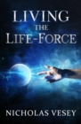 Living the Life: Force - eBook