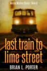 Last Train To Lime Street - eBook
