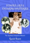 Echoes, Lies & Enduring Mysteries - eBook