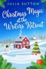 Christmas Magic at the Writers' Retreat - eBook