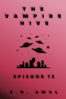 Vampire Hive Episode 13 - eBook