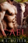 Cael (Were Zoo Book Eleven) - eBook