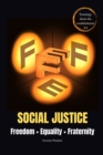 Social Justice = Freedom + Equality + Fraternity - eBook