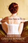 Other Side of Ruth: A Lesbian Novel - eBook