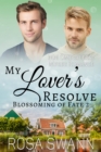 My Lover's Resolve (Blossoming of Fate 2): MM Omegaverse Mpreg Romance - eBook