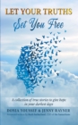 Let Your Truths Set You Free - eBook
