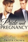 Pride and Pregnancy: An MM Mpreg Romance - eBook