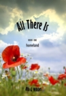 All There Is: Book 1 - Homeland - eBook