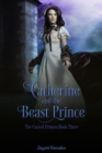Catherine and the Beast Prince - eBook