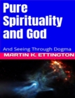 Pure Spirituality and God - eBook