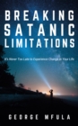 Breaking Satanic Limitations - eBook
