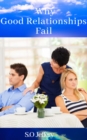 Why Good Relationships Fail - eBook