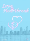 Love & Heartbreak - eBook