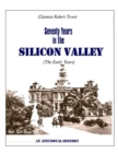 Seventy Years in the Silicon Valley: An Anecdotal History - eBook