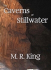 Caverns of Stillwater - eBook