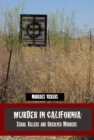 Murder in California: Serial Killers and Unsolved Murders - eBook