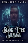 Dark-Eyed Shaman - eBook