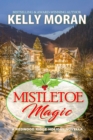 Mistletoe Magic (Redwood Ridge 6) - eBook