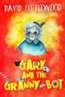 Gary And The Granny-Bot - eBook
