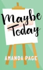 Maybe Today - eBook
