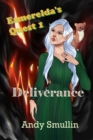 Esmerelda's Quest 1: Deliverance - eBook